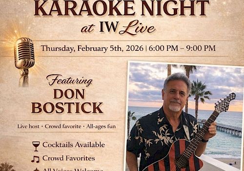 KARAOKE NIGHT at IW Live featuring Don Bostick, Thursday, Feb 5, 2026, 6&ndash;9 PM, with live band, cocktails, crowd favorites, all voices welcome.