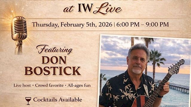 KARAOKE NIGHT at IW Live featuring Don Bostick, Thursday, Feb 5, 2026, 6&ndash;9 PM, with live band, cocktails, crowd favorites, all voices welcome.